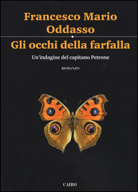 9788860526748 - Gli occhi della farfalla. Un'indagine del capitano Petrone