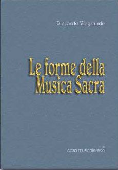 9788860532145 - Le forme musicali. Vol. 2: Le forme della musica sacra