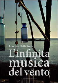 9788860534958 - L'infinita musica del vento