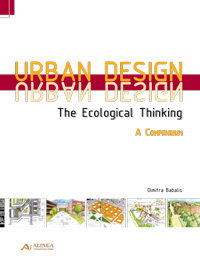 9788860551917 - Urban design. The ecological thinking. A compendium. Ediz. inglese e tedesca