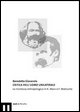 9788860560681 - Critica dell'uomo unilaterale. La ricchezza antropologica in K. Marx e F. Nietzsche