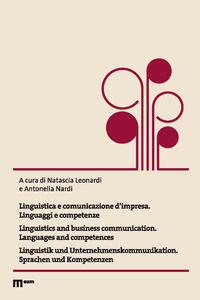 9788860565792 - Linguistica e comunicazione d'impresa. Linguaggi e competenze. Ediz. italiana, inglese e tedesca