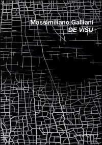 9788860573544 - Massimiliano Galliani. De Visu. Ediz. illustrata