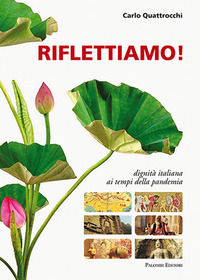 9788860609014 - Riflettiamo. Dignità italiana ai tempi della pandemia