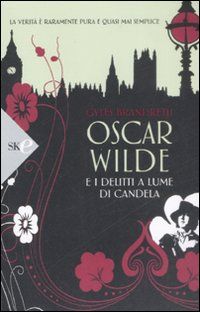 9788860614964 - Oscar Wilde e i delitti a lume di candela
