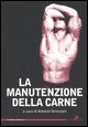 9788860630445 - La manutenzione della carne