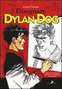 9788860632920 - Disegnare Dylan Dog