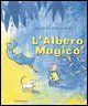 9788860660114 - L'albero magico