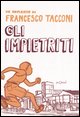 9788860680129 - Gli impietriti