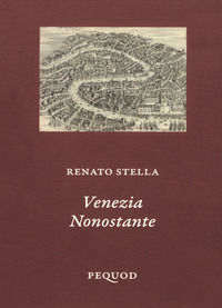 9788860681560 - Venezia nonostante