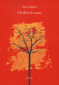 9788860683304 - Gli alberi lo sanno