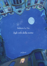 9788860683915 - Agli orli della notte