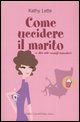 9788860730572 - Come uccidere il marito