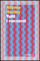 9788860731388 - Tutti i racconti