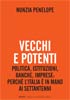 9788860732309 - Vecchi e Potenti