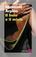 9788860732422 - Il buio e il miele