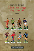 9788860733610 - L'inattesa piega degli eventi