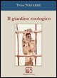 9788860750044 - Il giardino zoologico