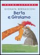 9788860791009 - Berta e Girolamo. Ediz. illustrata
