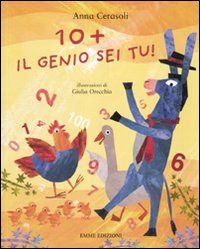 9788860796196 - 10+ Il genio sei tu! Ediz. illustrata