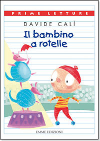 9788860797087 - Bambino a rotelle