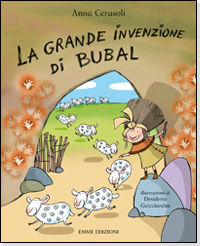 9788860799395 - La grande invenzione di Bubal. Ediz. illustrata