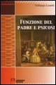9788860813220 - Funzione del padre e psicosi in Jaques Lacan