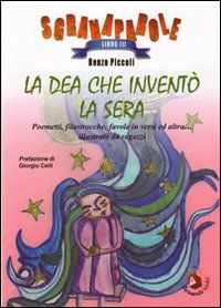 9788860816269 - La Dea che inventò la sera