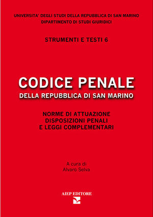 9788860860484 - Codice penale della Repubblica di San Marino