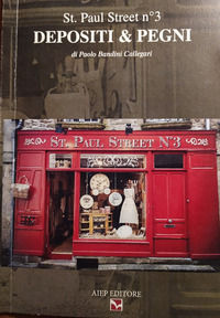 9788860862044 - St. Paul Street N°3. Depositi e pegni