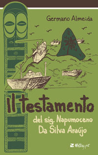 9788860862396 - Il testamento del sig. Napumoceno Da Silva Araújo