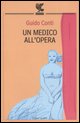 9788860880130 - Un medico all'opera