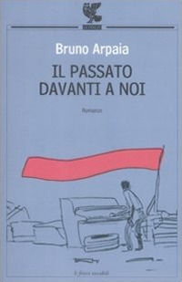9788860882639 - Il passato davanti a noi