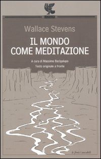 9788860882844 - Il mondo come meditazione. Testo inglese a fronte