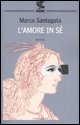 9788860883032 - L'amore in sé