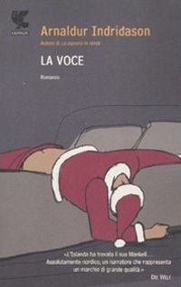 9788860884565 - La voce. I casi dell'ispettore Erlendur Sveinsson. Vol. 3