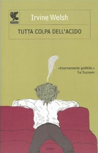 9788860884749 - Tutta colpa dell'acido