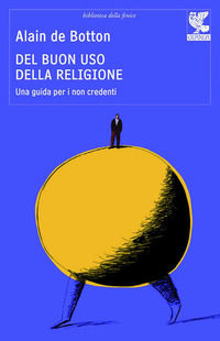 9788860885227 - Del buon uso della religione. Una guida per i non credenti