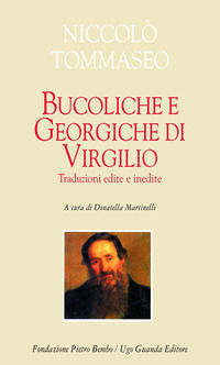 9788860885807 - Bucoliche e georgiche di Virgilio