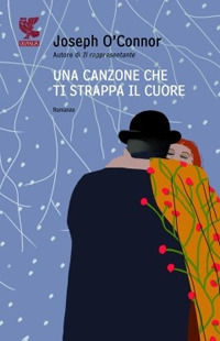 9788860886309 - Una canzone che ti strappa il cuore