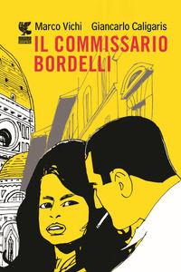 9788860887757 - Il commissario Bordelli