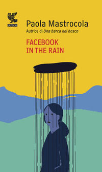 9788860888051 - Facebook in the rain