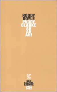 9788860888273 - Paddy Clarke ah ah ah!