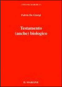 9788860890481 - Testamento (anche) biologico. Carta di autodeterminazione come cristoconformazione