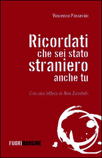 9788860891655 - Ricordati che sei stato straniero anche tu