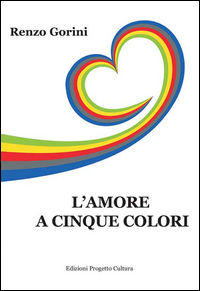 9788860927675 - L'amore a cinque colori