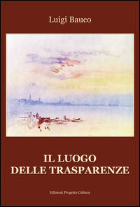9788860928276 - Il luogo delle trasparenze
