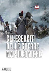 9788861021075 - Gli eserciti delle guerre napoleoniche