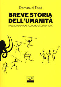 9788861025691 - Breve storia dell'umanità. Dall'homo sapiens all'homo oeconomicus