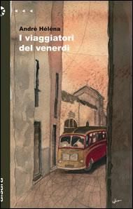9788861040274 - I viaggiatori del venerdì